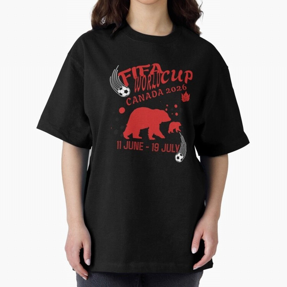 FIFA World Cup Canada 2026 Bear Maple Leaf - Football Canadian Design Oversized T-Shirt Remember Iconic Moments from FIFA World Cup 2026 Spirit, Made for Spain, Mbappe, Retro Football Energy, Iconic Rivalries, Trophy Chase Drama and Stadium