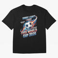 Sorry I Cant I Have FIFA World Cup 2026 USA Soccer Fan Funny Football Quote Oversized T-Shirt Live the Energy of Global Football Passion for FIFA World Cup 2026 USA Canada Mexico, Filled with Mbappe and Neymar, Spain, Tournament Hype, Historic