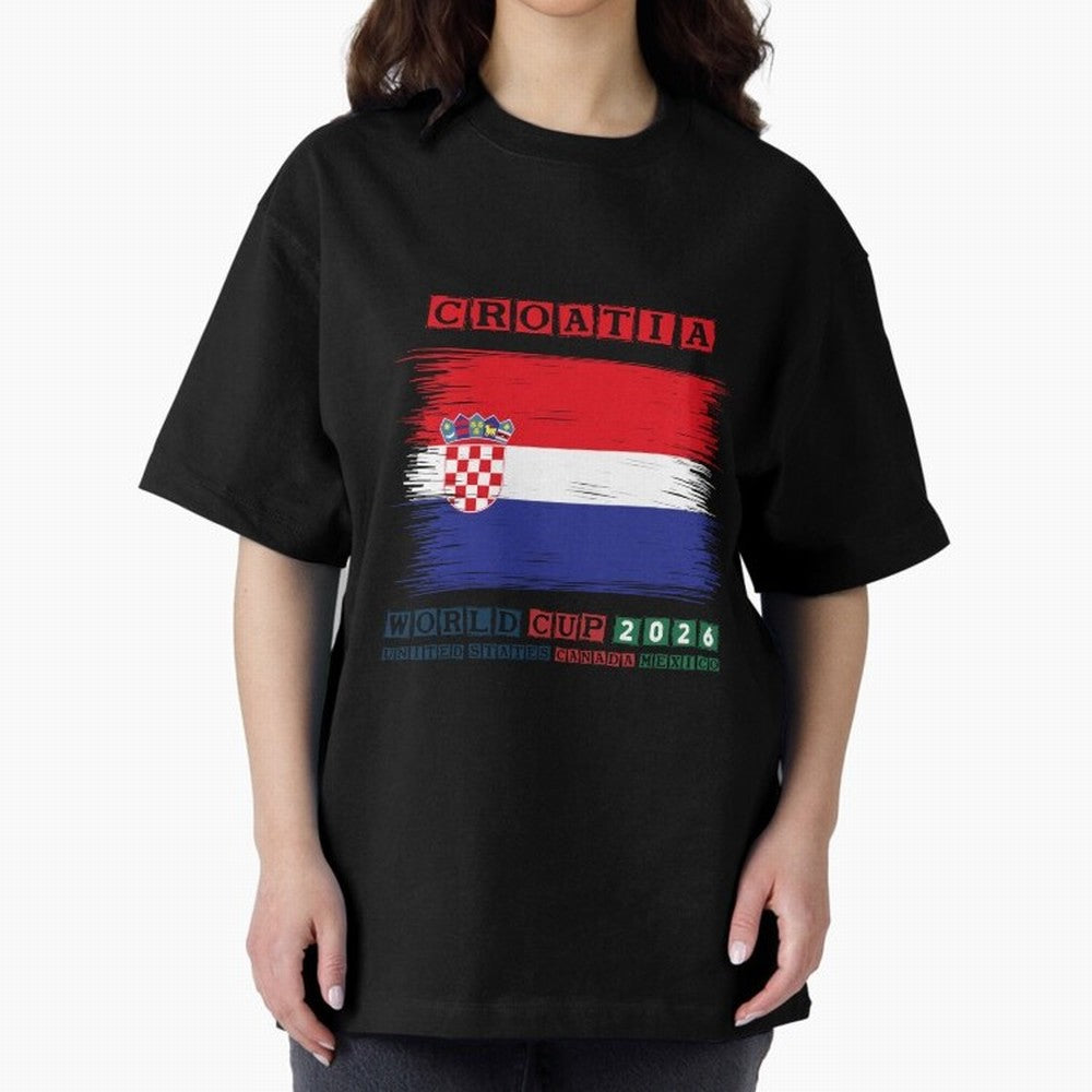 CROATIA WORLD CUP 2026 Oversized T-Shirt Relive Legendary Nights from FIFA World Cup 2026 Group Stage Spirit, Connected to France and Portugal, Neymar, Supporter Pride, Iconic Celebrations, Legendary Names and Global Match Day Energy; Ideal for