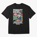 Penalty Kicks ¡ª WC2026 V2 Oversized T-Shirt Bring Match Day Fire to FIFA World Cup 2026 Group Stage Spirit, Made for Spain, Haaland, Football Passion, Legendary Performances, Festival Vibes and Supporter Community; Ideal for Passionate Fans Who