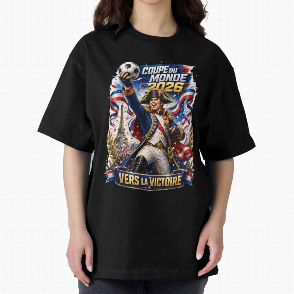 France World Cup 2026 Victory Oversized T-Shirt Stand Proud for FIFA World Cup 2026 for Fans of CR7 and Germany, Bringing Supporter Pride, Iconic Celebrations, Legendary Names and Global Match Day Energy; Made for Collectors Who Enjoy Iconic