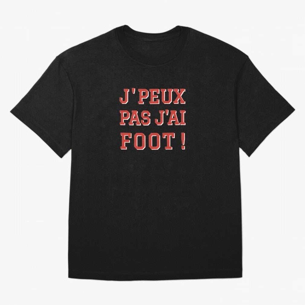 J'peux pas, j'ai foot Oversized T-Shirt Showcase Match Day Hype around FIFA World Cup 2026 USA Canada Mexico, Messi and Cristiano Ronaldo, Argentina, France and Brazil, Supporter Pride, Iconic Celebrations, Legendary Names and Global Match Day