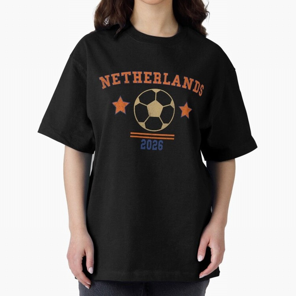 Netherlands ¡ª Vintage Soccer Tee Oversized T-Shirt Fuel FIFA World Cup 2026 Spirit, Celebrating Germany, Cristiano Ronaldo, Haaland and CR7, Stadium Memories, Football Loyalty, International Chants and Championship Tradition; Great for Watch
