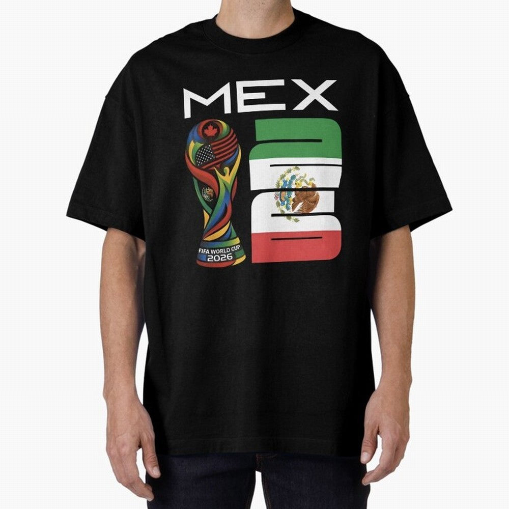 Mexico World Cup 2026 Host City Football Design Oversized T-Shirt Back Your Heroes with Global Football Passion for FIFA World Cup 2026 USA Canada Mexico, Built around Mbappe and Neymar, Argentina, France and Brazil, Classic Soccer Heritage,