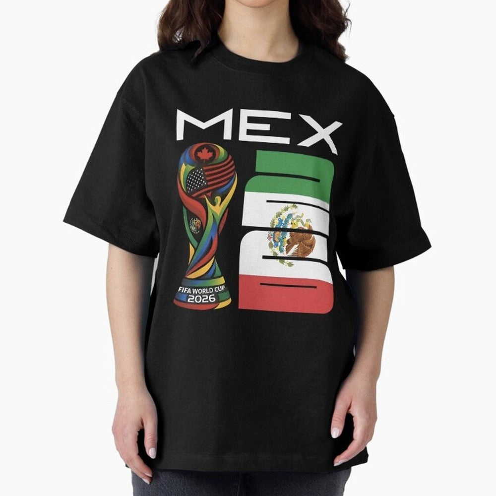 Mexico World Cup 2026 Host City Football Design Oversized T-Shirt Back Your Heroes with Global Football Passion for FIFA World Cup 2026 USA Canada Mexico, Built around Mbappe and Neymar, Argentina, France and Brazil, Classic Soccer Heritage,