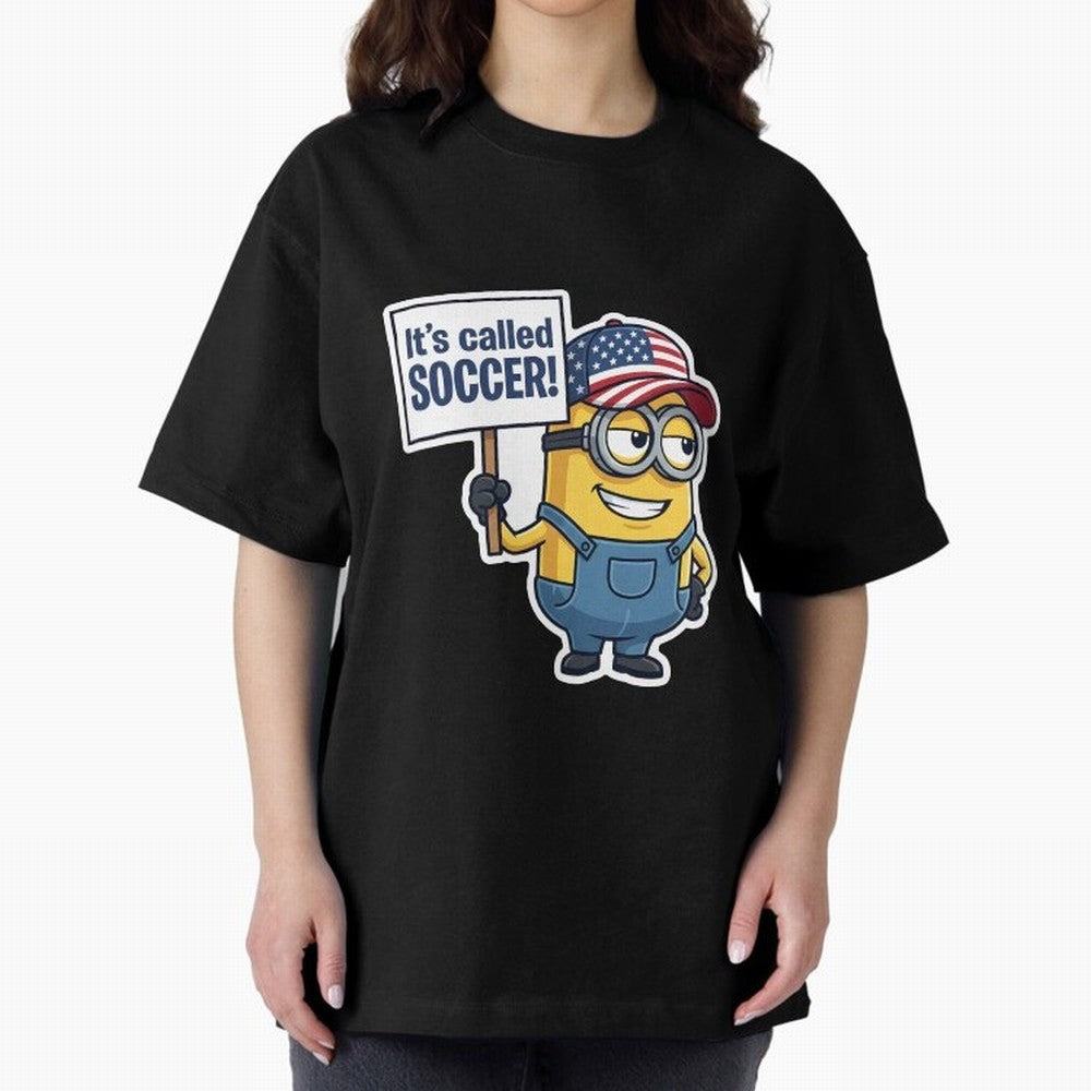 It's Called Soccer! - Funny US Football Meme (Soccer v Football) v1 Oversized T-Shirt Build FIFA World Cup 2026 Group Stage Spirit, Connected to France and Portugal, CR7, Football Festival Excitement, Trophy Ambitions, Country Rivalries and Star