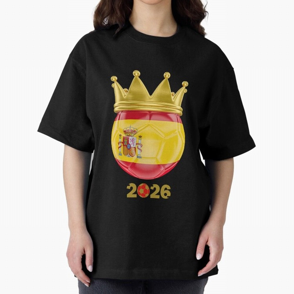 Spain Football Champion Crown 2026 Oversized T-Shirt Celebrate Rivalries and Pride in the FIFA World Cup 2026 Group Stage Journey through Cristiano Ronaldo Highlights, France Pride, Supporter Pride, Iconic Celebrations, Legendary Names and Global