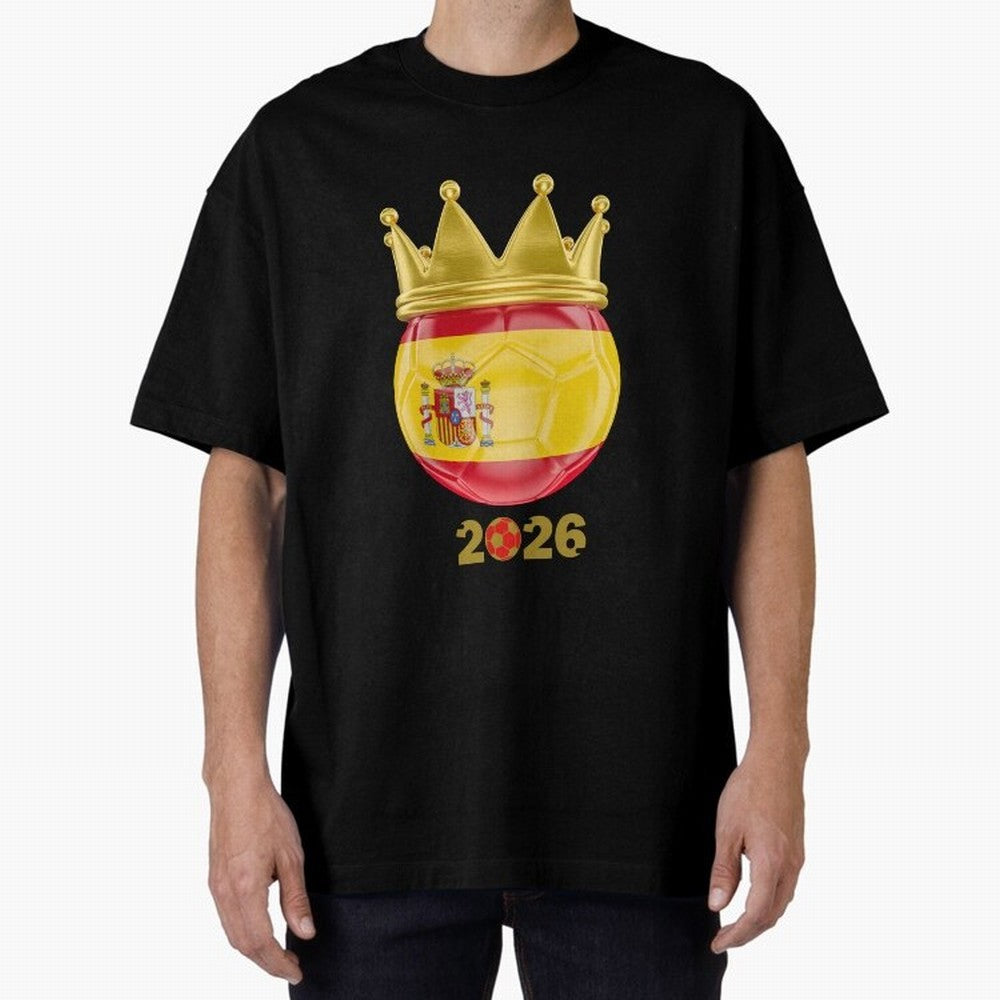 Spain Football Champion Crown 2026 Oversized T-Shirt Celebrate Rivalries and Pride in the FIFA World Cup 2026 Group Stage Journey through Cristiano Ronaldo Highlights, France Pride, Supporter Pride, Iconic Celebrations, Legendary Names and Global