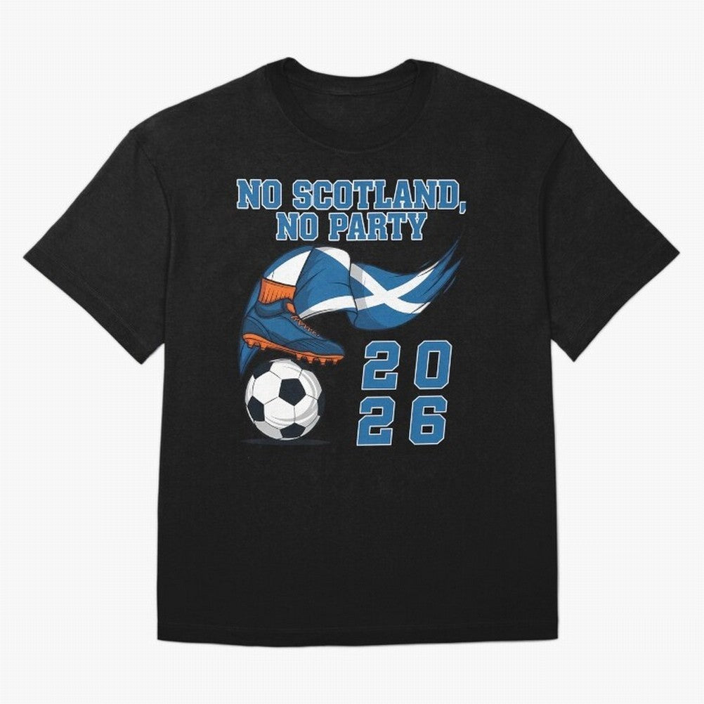 No Scotland No Party Scottish Tartan Army - World Cup 2026 Oversized T-Shirt Bring Bold Fan Energy to the FIFA World Cup 2026 Journey through Messi, CR7 and Mbappe Highlights, France Pride, Football History, Final Match Energy, Crowd Noise and Once