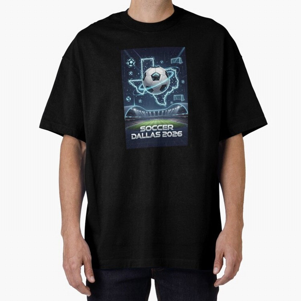 Dallas World Cup 2026 Oversized T-Shirt Back the Journey through FIFA World Cup 2026 USA Canada Mexico Inspired by Haaland, Germany Energy, Global Supporter Spirit, Legendary Goals, National Colors and Tournament Celebration; Great for Supporters