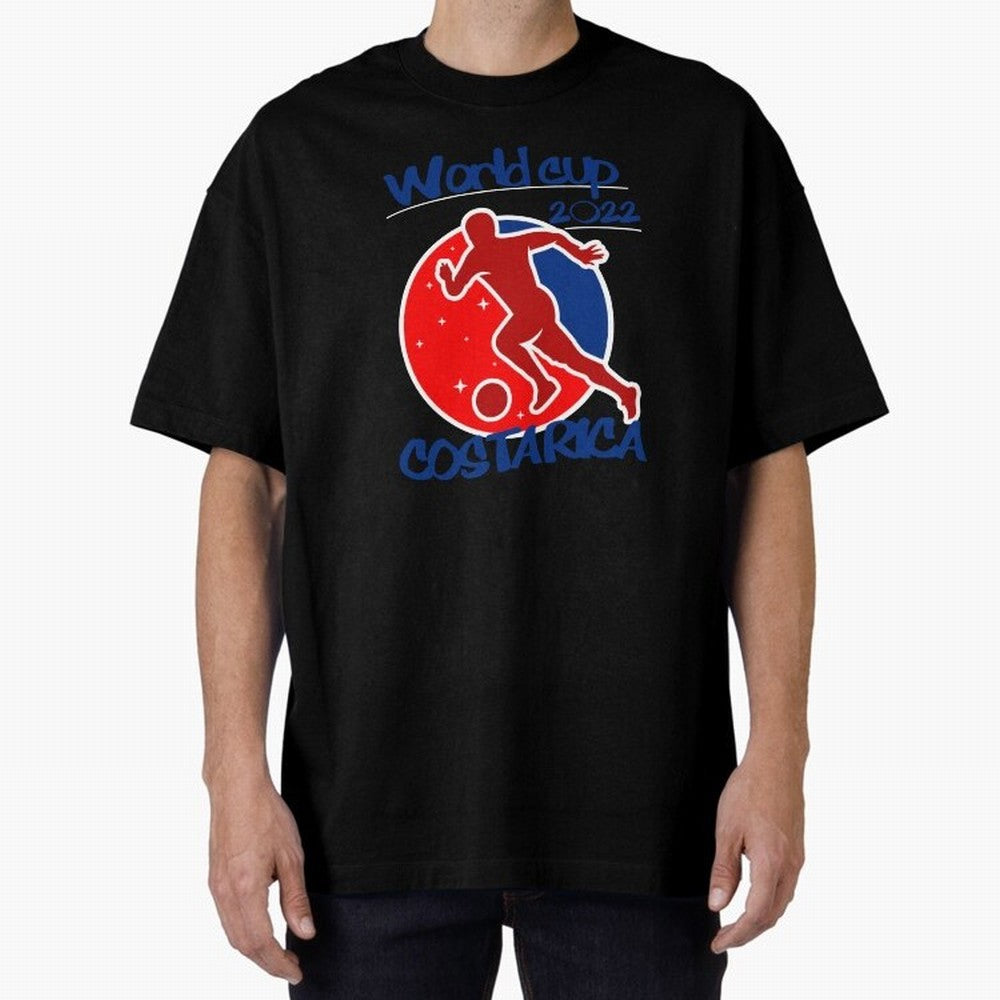 Costa Rica World Cup 2022 Oversized T-Shirt Show Up for the Glory of FIFA World Cup 2026 Group Stage Connected to Messi, CR7 and Mbappe, Netherlands Energy, Classic Soccer Heritage, Championship Pressure, Fan Loyalty and International Pride; Great