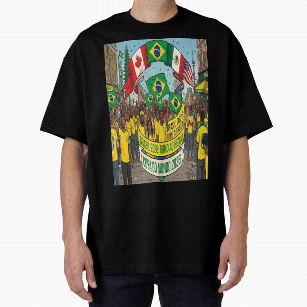 Brazil World Cup 2026 Oversized T-Shirt Bring World Football Passion into FIFA World Cup 2026 Filled with Haaland, Argentina, France and Brazil Energy, Stadium Chants, National Pride, Trophy Dreams and Unforgettable Football Memories; Created for