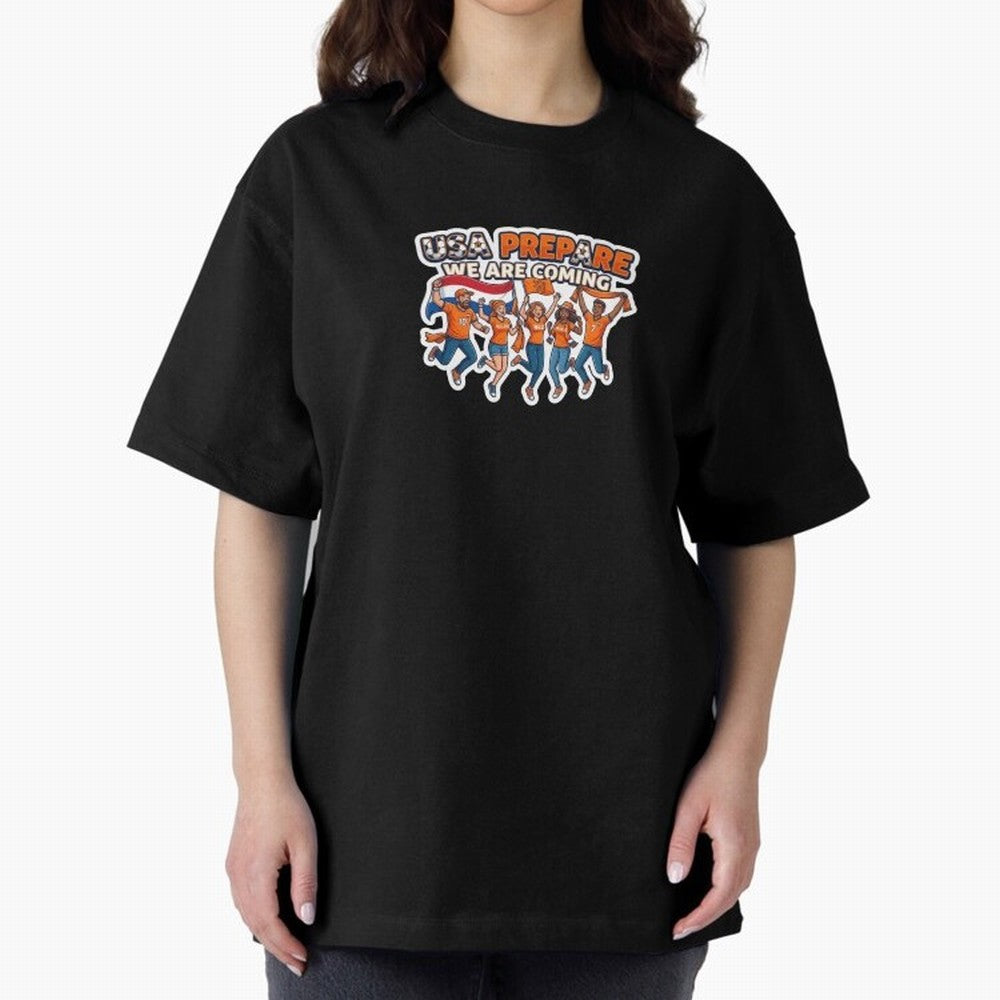 Netherlands Soccer Fans 2026 Sticker We Are Coming Oversized T-Shirt Relive Legendary Nights from Match Day Hype around FIFA World Cup 2026, Neymar, Netherlands, Football Festival Excitement, Trophy Ambitions, Country Rivalries and Star Player